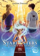 La teoria del quando. Stardusters. Vol. 2