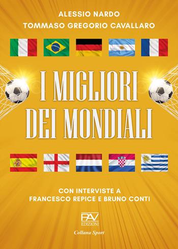 I migliori dei mondiali - Alessio Nardo, Tommaso Gregorio Cavallaro - Libro Pav Edizioni 2026, Sport | Libraccio.it