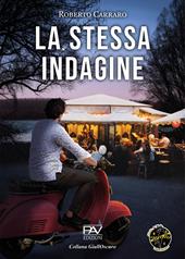 La stessa indagine