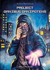 Project omnibus/omnipotens