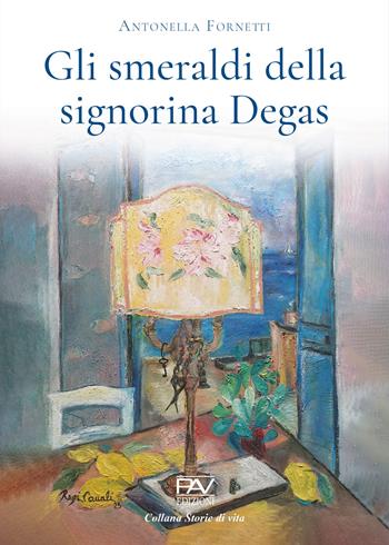 Gli smeraldi della signorina Degas - Antonella Fornetti - Libro Pav Edizioni 2026, Romanzo | Libraccio.it