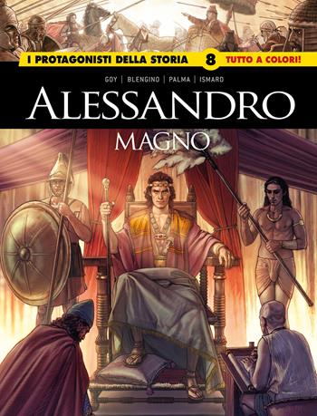 Alessandro Magno-Saladino. I protagonisti della storia. Vol. 8 - Davide Goy, Luca Blengino, Antonio Palma - Libro Editoriale Cosmo 2026, Gli albi della cosmo | Libraccio.it