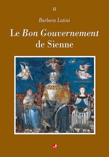 Le Bon Gouvernement de Sienne - Barbara Latini - Libro Betti Editrice 2026, Alla scoperta della bellezza | Libraccio.it