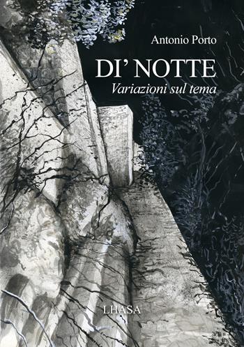 Di notte. Variazioni sul tema - Antonio Porto - Libro EBS Print 2026 | Libraccio.it