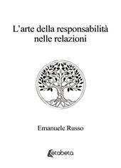 L'arte della responsabilità nelle relazioni