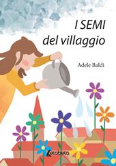 I semi del villaggio