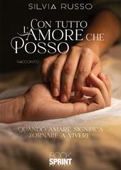 Con tutto l'amore che posso