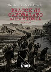 Tracce di caporalato nella storia