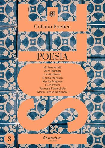 Isole. Collana poetica. Vol. 3  - Libro Dantebus 2021 | Libraccio.it