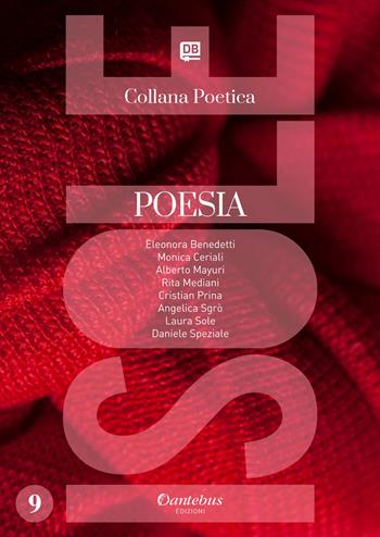 Isole. Collana poetica. Vol. 9  - Libro Dantebus 2021 | Libraccio.it
