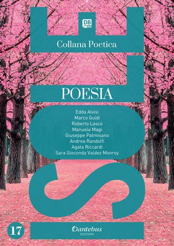 Isole. Collana poetica. Nuova ediz.. Vol. 17  - Libro Dantebus 2021 | Libraccio.it