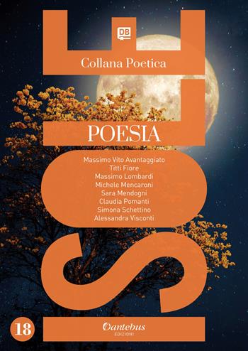 Isole. Collana poetica. Nuova ediz.. Vol. 18  - Libro Dantebus 2021, Collana poetica | Libraccio.it
