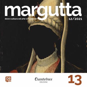 Collana Margutta. Ediz. illustrata. Vol. 13  - Libro Dantebus 2021 | Libraccio.it