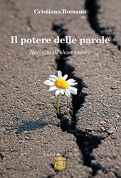 Il potere delle parole. Raccolta di short stories