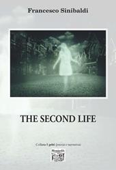 The second life