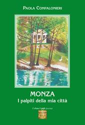 Monza. I palpiti della mia città