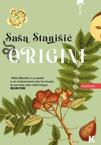 Origini - Sasa Stanisic - Libro Keller 2021, Passi | Libraccio.it