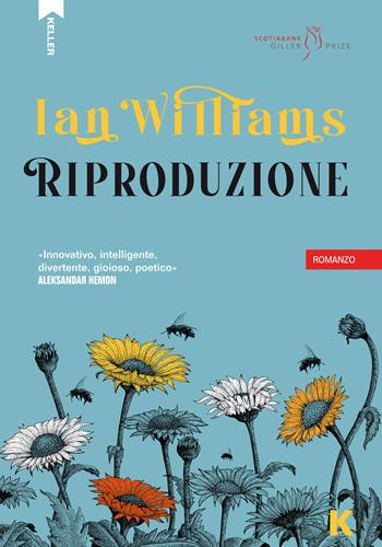 Riproduzione - Ian Williams - Libro Keller 2021, Passi | Libraccio.it