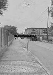 Dentro e fuori le scuole