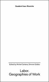 Labor. Geographies of work