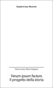 Verum ipsum factum. Il progetto della storia