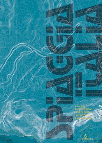 Spiaggia Italia  - Libro Anteferma Edizioni 2026 | Libraccio.it