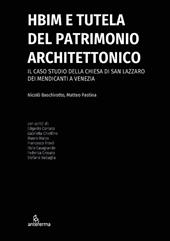 HBIM e tutela del patrimonio architettonico. Il caso studio della chiesa di San Lazzaro dei Mendicanti a Venezia