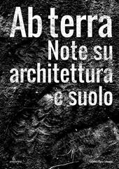 Ab terra. Note su architettura e suolo