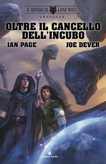 Oberon il Mago. Oltre il cancello dell'incubo. Serie Greystar. Vol. 3 - Joe Dever, Ian Page - Libro Raven 2022 | Libraccio.it