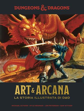 Art & Arcana: la storia illustrata di Dungeons & Dragons. Enciclopedia visuale ufficiale di Dungeons & Dragons. Ediz. ampliata  - Libro Raven 2023 | Libraccio.it