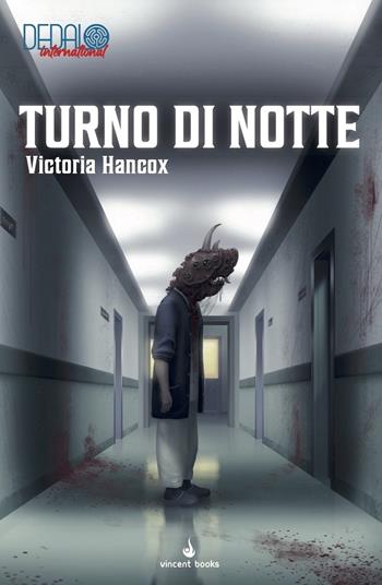 Turno di notte. Librogame di Dedalo serie antologica - Victoria Hancox - Libro Raven 2023, Dedalo | Libraccio.it