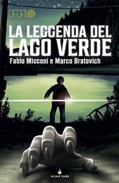 La leggenda del Lago Verde. Dedalo. Vol. 9