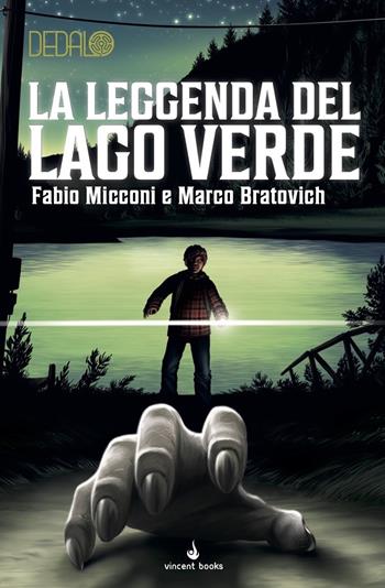 La leggenda del Lago Verde. Dedalo. Vol. 9 - Fabio Micconi, Marco Bratovich - Libro Raven 2024, Dedalo | Libraccio.it
