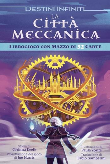 Destini Infiniti: la città meccanica  - Libro Raven 2025 | Libraccio.it