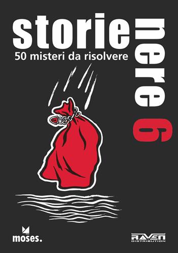 Storie nere. 50 misteri da risolvere. Vol. 6 - Holger Bösch - Libro Raven 2025, Storie Nere Junior | Libraccio.it
