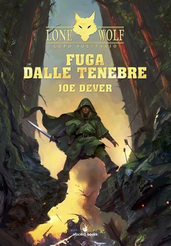 Fuga dalle tenebre. Lupo Solitario. Kai. Vol. 0 - Joe Dever - Libro Raven 2025 | Libraccio.it