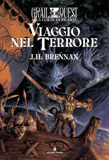 Viaggio nel terrore. Alla Corte di Re Artù. GrailQuest. Vol. 4 - J. H. Brennan - Libro Raven 2025 | Libraccio.it