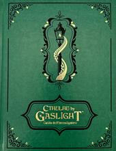 Il richiamo di Cthulhu. Cthulhu by Gaslight. Guida dell'investigatore. Ediz limitata