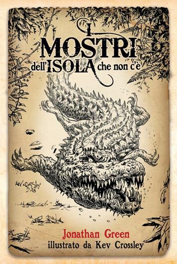 I mostri dell'Isola che non c'è. Librogame - Jonathan Green - Libro Raven 2026, Game book | Libraccio.it