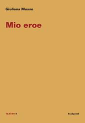 Mio eroe