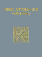 Herta Ottolenghi Wedekind. Il sogno dell'opera d'arte totale. Catalogo della mostra (Rovereto, 17 dicembre 2021-13 febbraio 2022). Ediz. italiana e inglese