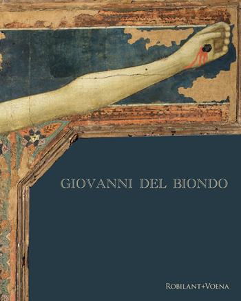Giovanni del Biondo. Una croce e qualche approfondimento sul suo primo tempo - Sonia Chiodo - Libro Scalpendi 2022 | Libraccio.it