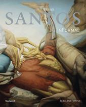 Cesar Santos. InFormal. Ediz. italiana e inglese