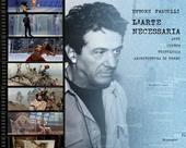 Ettore Pasculli. L'arte necessaria