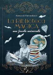 La biblioteca magica. Una favola universale