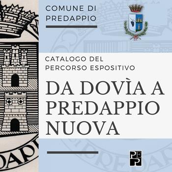 Da Dovìa a Predappio Nuova - Luca Lambruschi, Federica Maltoni, Veronica Bevacqua - Libro Persiani 2023 | Libraccio.it