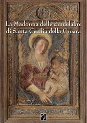 La Madonna delle candelabre di Santa Cecilia della Croara