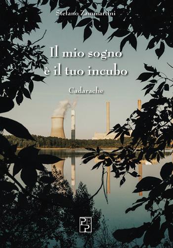 Il mio sogno è il tuo incubo - Stefano Zammartini - Libro Persiani 2023, Narrativa | Libraccio.it