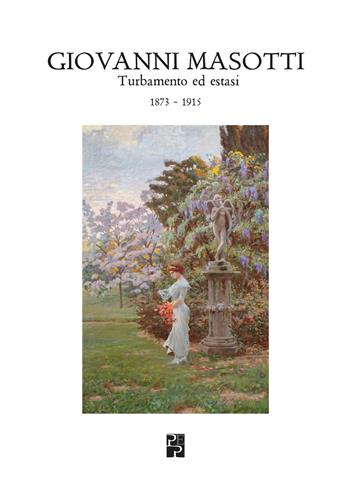 Giovanni Masotti. Turbamento ed estasi  - Libro Persiani 2024 | Libraccio.it