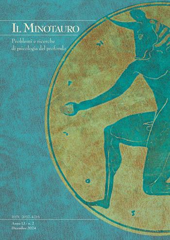 Il minotauro. Problemi e ricerche di psicologia del profondo (2024). Vol. 2 - Riccardo Gramantieri, Marco Niccolai, Klaus von Lorenz - Libro Persiani 2025 | Libraccio.it